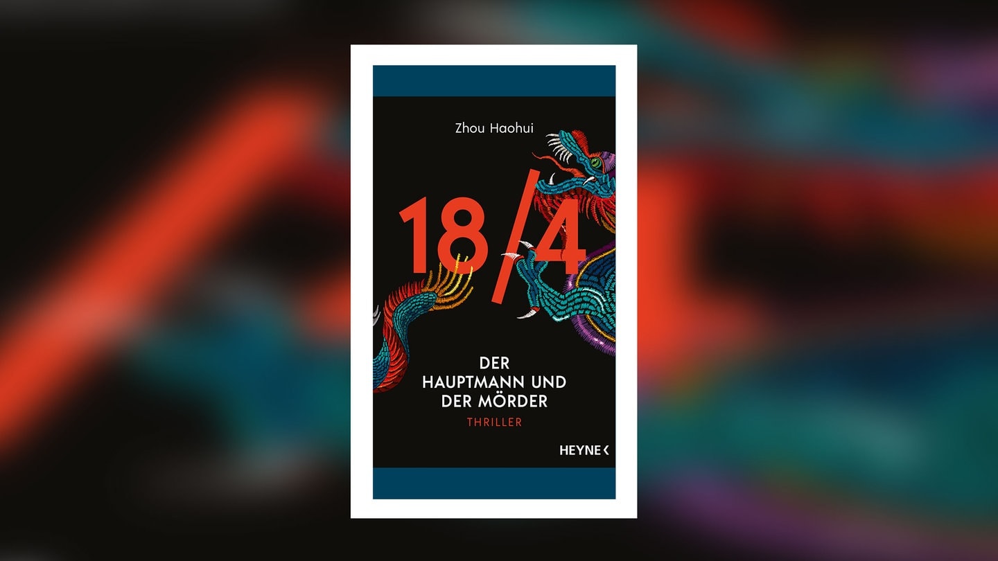 Zhou Haohui:18/4 - Der Hauptmann und der Mörder