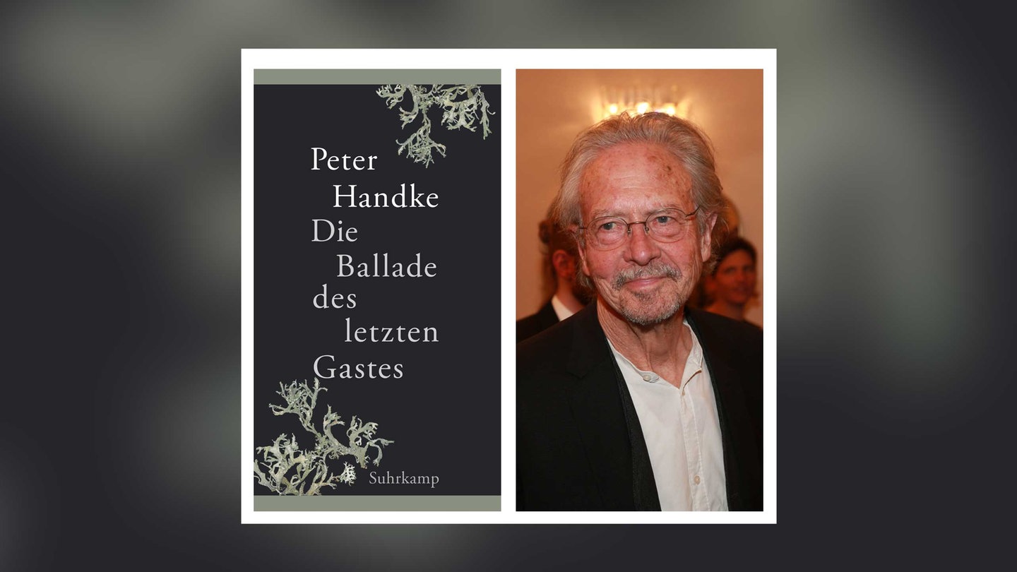 Peter Handke - Die Ballade des letzten Gastes