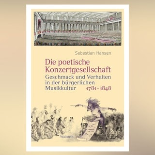 Sebastian Hansen: Die poetische Konzertgesellschaft